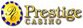 Prestige Casino